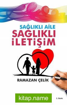 Sağlıklı Aile Sağlıklı İletişim