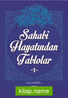 Sahabi Hayatından Tablolar 1