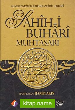 Sahih-i Buhari Muhtasarı (3 Cilt Takım) (2. Hamur) Safvetu’l-Kari Bi İhtisari Sahihi’l-Buhari