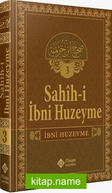 Sahihi İbni Huzeyme (Cilt 3)