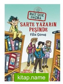 Sahte Yazarın Peşinde / Bay Çok Saçma 2 kitap kapağı
