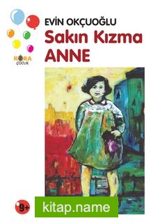 Sakın Kızma Anne