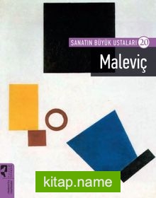 Sanatın Büyük Ustaları 20 / Maleviç