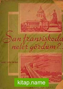 Sanfransiskoda Neler Gördüm? (5-D-32)