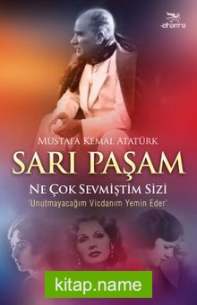 Sarı Paşam  Ne Çok Sevmiştim Sizi