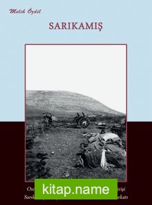 Sarıkamış  Osmanlı Devleti’nin I.Dünya Savaşı’na Girişi, Sarıkamış Savaşı, III. Ordu’nun Ölüm Harekatı