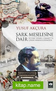 Şark Meselesine Dair