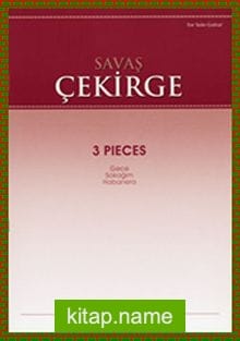 Savaş Çekirge – 3 Pieces