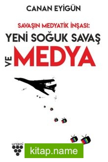 Savaşın Medyatik İnşası