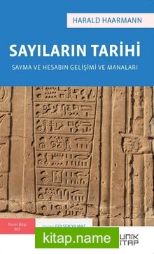 Sayıların Tarihi: Sayma ve Hesabın Gelişimi ve Manaları