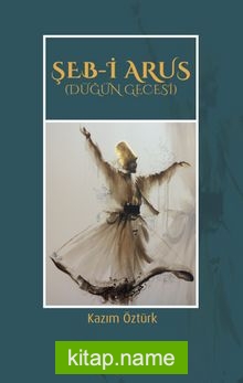 Şebi Arus (Düğün Gecesi)