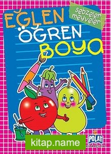 Sebzeler-Meyveler / Eğlen Öğren Boya