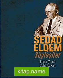 Sedad Eldem ile Söyleşiler