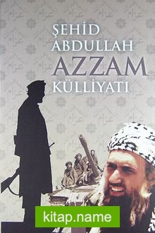 Şehid Abdullah Azzam Külliyatı