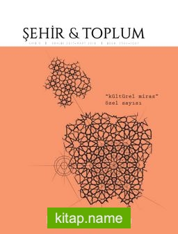 Şehir ve Toplum Dergisi Sayı:9 Aralık 2017- Mart 2018