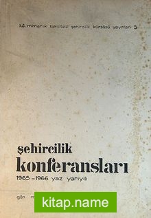 Şehircilik Konferansları / 1965-1966 Yaz Yarıyılı (1-I-21)