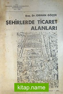 Şehirlerde Ticaret Alanları (1-I-19)