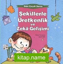 Şekillerle Üretkenlik ve Zeka Gelişimi