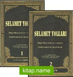 Selamet Yolları (2 Cilt Takım)