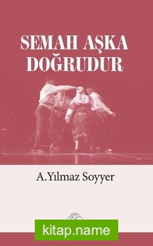 Semah Aşka Doğrudur kitap kapağı