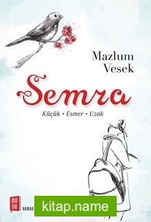 Semra Küçük – Esmer – Uzak