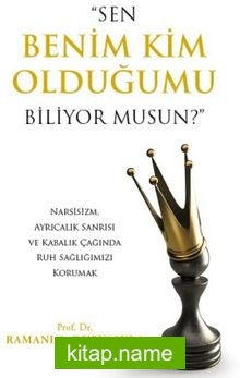 Sen Benim Kim Olduğumu Biliyor Musun?