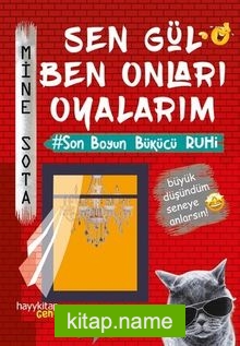 Sen Gül Ben Onları Oyalarım