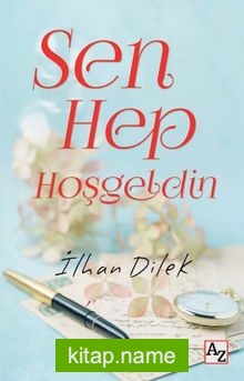 Sen Hep Hoşgeldin