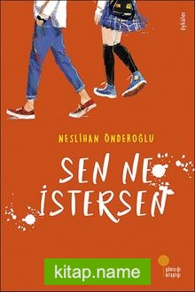 Sen Ne İstersen
