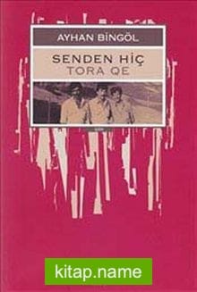 Senden Hiç