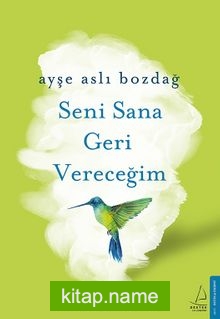 Seni Sana Geri Vereceğim
