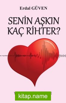 Senin Aşkın Kaç Rihter?