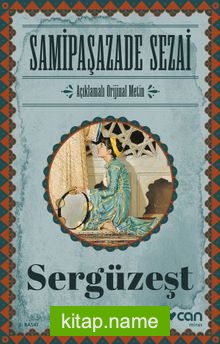 Sergüzeşt (Orijinal Metin)