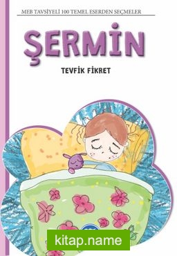 Şermin / 4. Sınıf 100 Temel Eserden Seçmeler Set 1