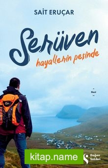 Serüven Hayallerin Peşinde