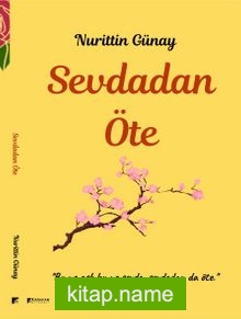 Sevdadan Öte