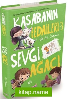 Sevgi Ağacı / Kasabanın Fedaileri 3