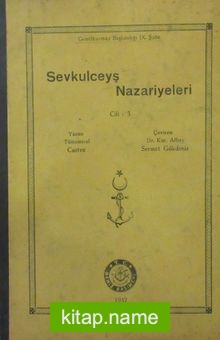 Sevkulceyş Nazariyleri Cilt:3 (1-F-54)