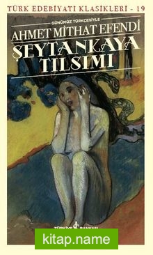 Şeytankaya Tılsımı (Günümüz Türkçesiyle)