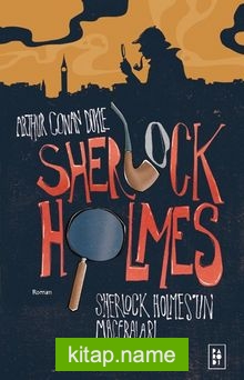 Sherlock Holmes 1 / Sherlock Holmes’un Maceraları