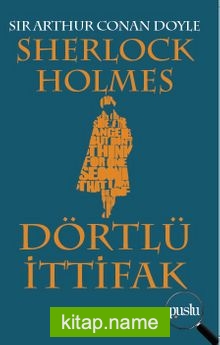 Sherlock Holmes / Dörtlü İttifak