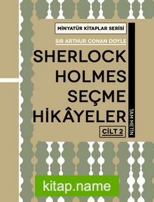 Sherlock Holmes Seçme Hi̇kayeler (Cilt 2) / Minyatür Kitaplar Serisi