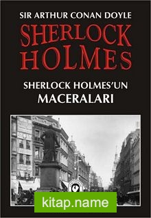 Sherlock Holmes / Sherlock Holmes’in Maceraları