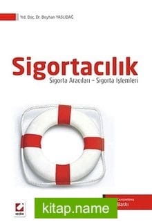 Sigortacılık / Dr. Beyhan Yaslıdağ