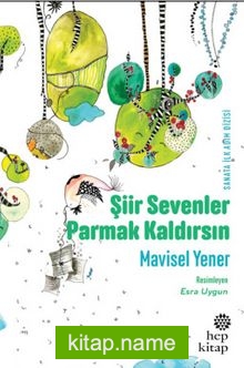 Şiir Sevenler Parmak Kaldırsın