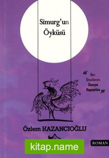 Simurg’un Öyküsü