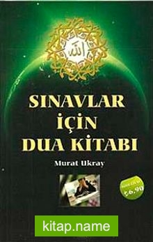 Sınavlar İçin Dua Kitabı