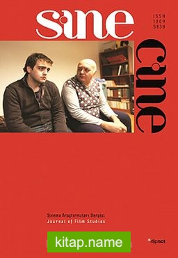 Sine Cine 6 Aylık Sinema Araştırmaları Dergisi Sayı:4 Güz 2013/2