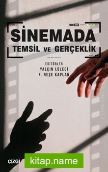 Sinemada Temsil ve Gerçeklik