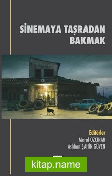 Sinemaya Taşradan Bakmak